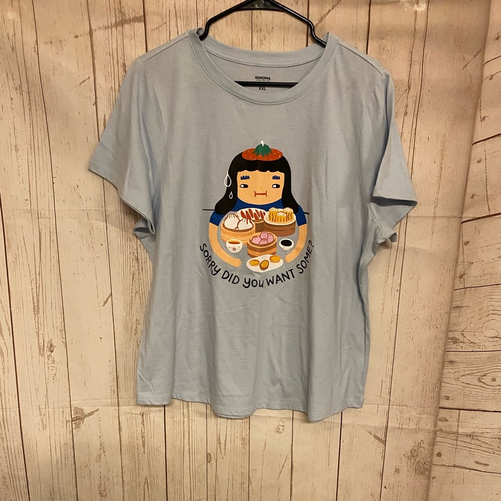 Sonoma Women’s “Sorry did you want some” Graphic Tee,Size XXL, New Without Tag